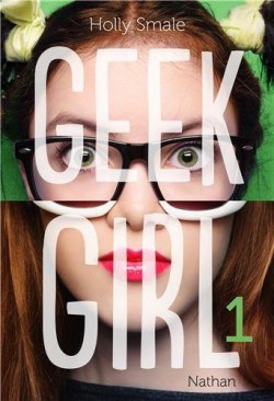 Geek girl tome 1 geek girl 422197 250 400